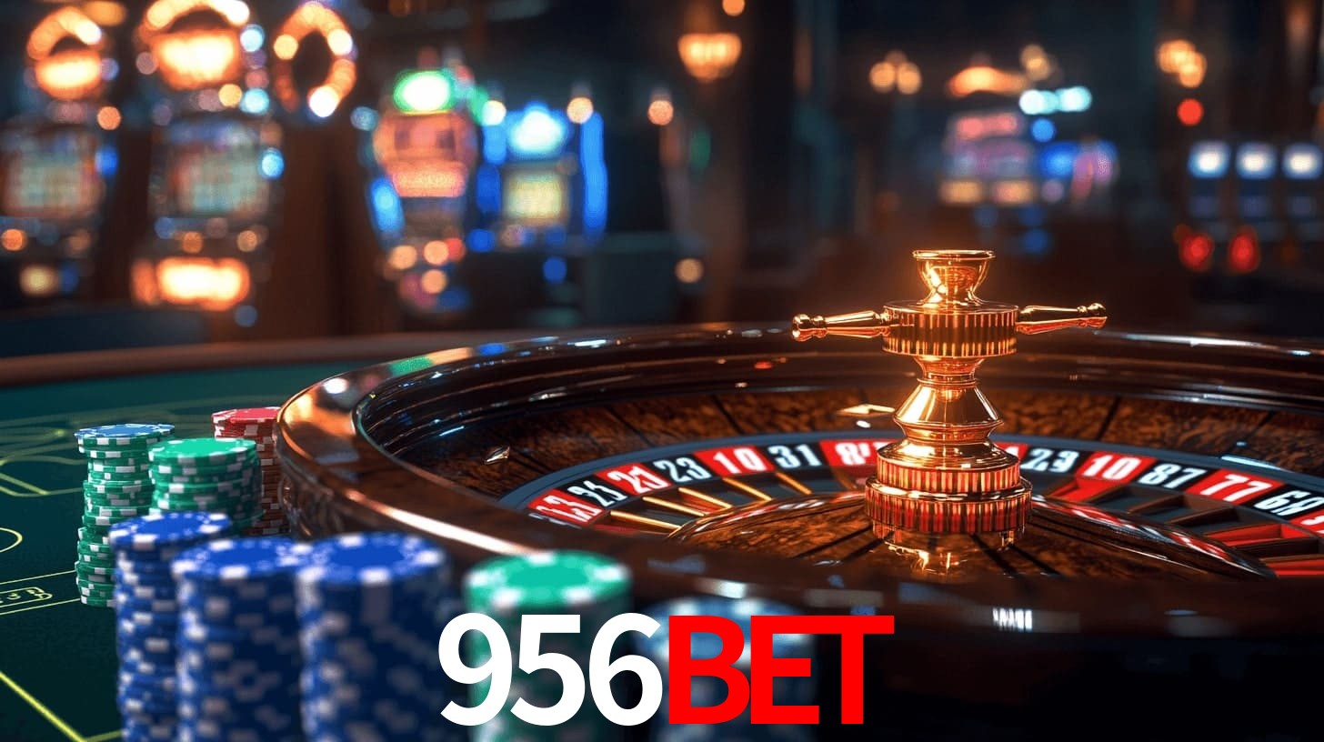 956bet: Jogos de Caça-Níqueis-Altas Recompensas, Roleta-Velocidade, Blackjack-Desafios Máximos